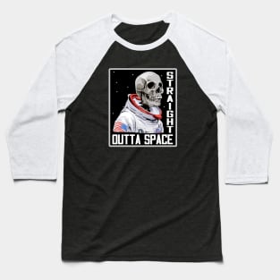 Straight outta Space Baseball T-Shirt